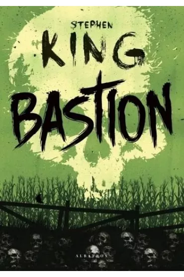 Bastion - Stephen King
