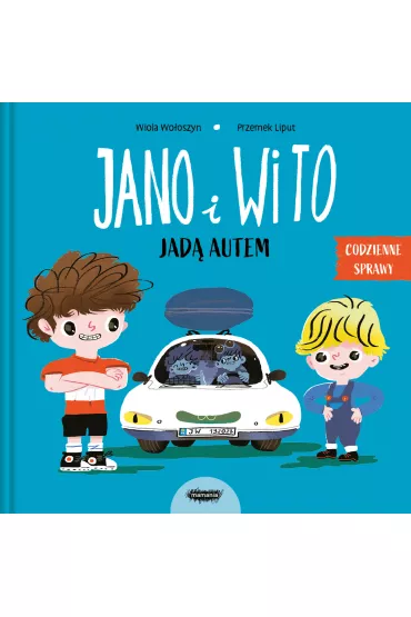 Jano i Wito jad autem - Wiola Wooszyn