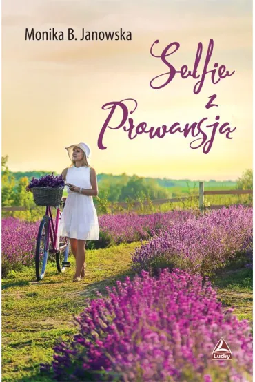 Selfie z Prowansj� - Monika B. Janowska