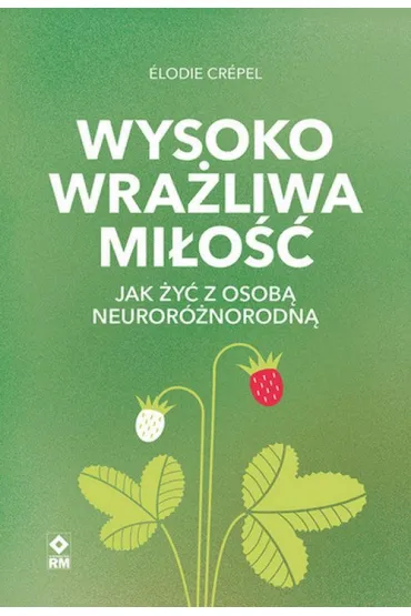 Wysoko wra�liwa mi�o�� - Elodie Crepel