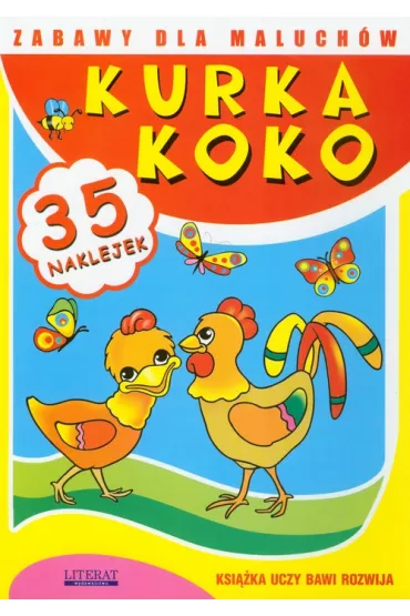 Kurka Koko Zabawy dla maluch�w