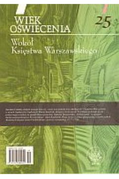 Wiek O�wiecenia. Tom 25. Wok� Ksi�stwa Warszawskiego - praca zbiorowa
