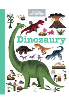 Encyklopedia dla dzieci. Dinozaury