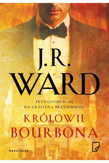 Kr�lowie bourbona - J. R. Ward