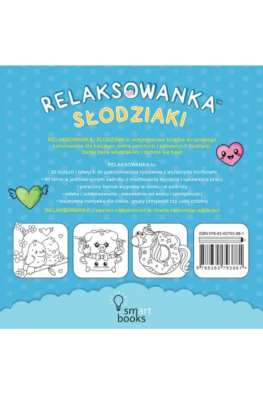 Relaksowanka S�odziaki. Antystresowe kolorowanie dla ka�dego - Vera  Spark