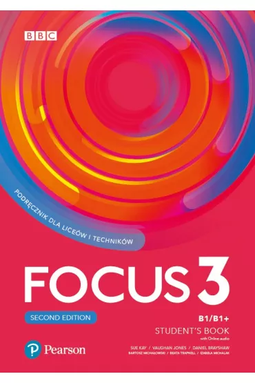 Focus Second Edition 3. Student's Book + kod do podrcznika w wersji cyfrowej - Bartosz Michaowski, Beata Trapnell, Daniel Brayshaw, Vaughan Jones, Sue Kay, Izabela Michalak