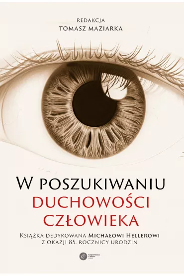 W poszukiwaniu duchowo�ci cz�owieka - Tomasz Maziarka