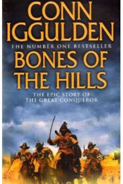 Bones of the hills - Conn Iggulden - Conn Iggulden