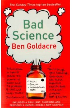 Bad Science - Ben Goldacre - Ben Goldacre