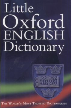 Little Oxford English Dictionary - Angus Stevenson