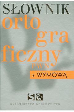 S�ownik ortograficzny PWN z wymow� - Kubiak-Sok� Aleksandra - Aleksandra Kubiak-Sok�