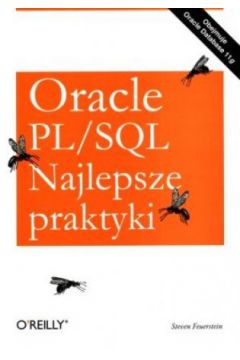 Oracle pl./SWL. Najlepsze praktyki - Steven Feuerstein - Steven Feuerstein