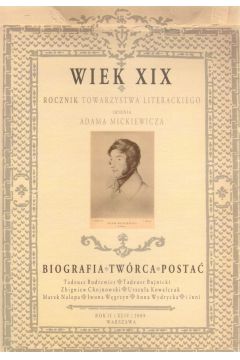 Wiek XIX. Rocznik Towarzystwa Literackiego im. Adama Mickiewicza - praca zbiorowa