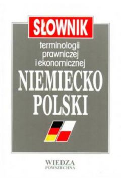 S�ownik terminologii prawniczej i ekonomicznej niemiecko-polski - Wac�aw Skibicki - Wac�aw Skibicki