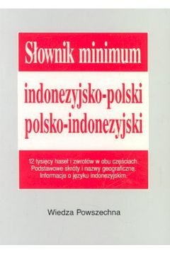 S�ownik minimum indonezyjsko - polski i polsko - indonezyjski - Jacek Owczarczyk - Jacek Owczarczyk