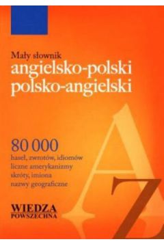 Ma�y s�ownik angielsko-polski, polsko-angielski - Katarzyna Billip - Katarzyna Billip