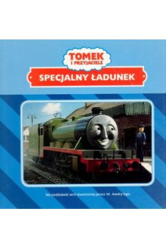 Tomek i przyjaciele. Specjalny �adunek - Britt Allcroft - Britt Allcroft