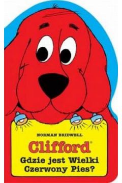 Clifford. Wielki Czerwony pies. Pakiet 2 ksi��ek - praca zbiorowa