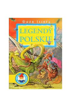 Legendy polskie. Du�e litery