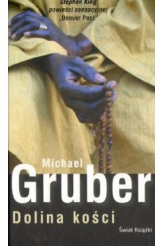 Dolina ko�ci - Michael Gruber - Michael Gruber