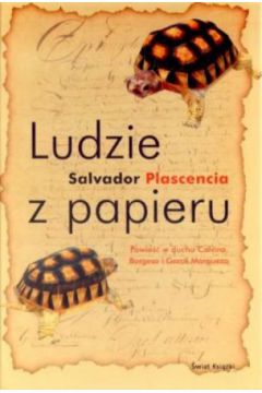 Ludzie z papieru - Salvador Plascencia - Salvador Plascencia