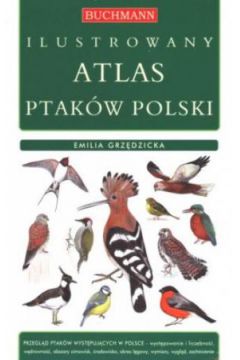Ilustrowany atlas ptak�w Polski - Emilia Grz�dzicka - Emilia Grz�dzicka