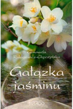 Ga��zka ja�minu - Genowefa Rakszewicz-Chyczy�ska