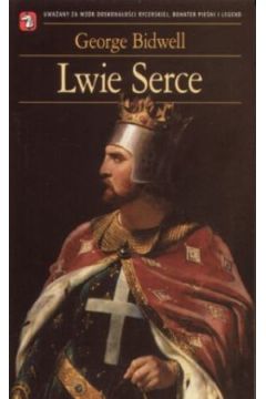 Lwie serce - George Bidwell - George Bidwell