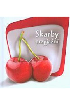 Skarby przyja�ni. Bursztynowa 2 - praca zbiorowa