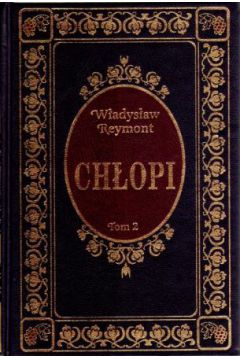 Ch�opi. Tom 2 - W�adys�aw Reymont