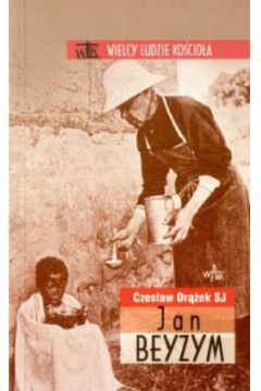 Jan Beyzym - Ks. Czes�aw  Dr��ek SJ - Ks. Czes�aw Dr��ek SJ