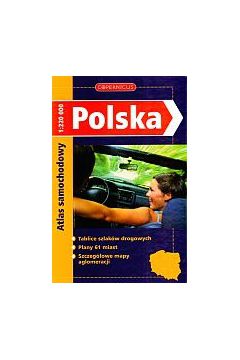 Polska. Atlas samochodowy Copernicus 1:220 000 - praca zbiorowa