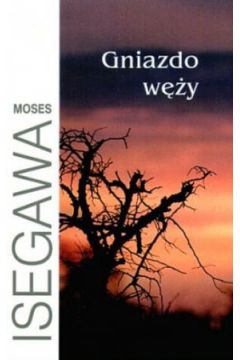 Gniazdo w�y - Moses Isegawa - Moses Isegawa