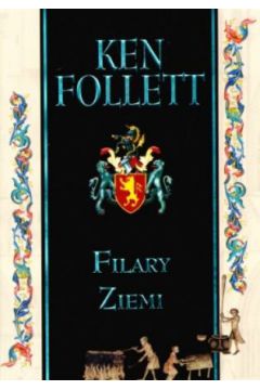 Filary Ziemi - Ken Follett