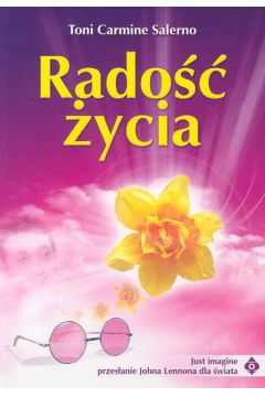 Rado�� �ycia - Toni Carmine Salerno - Toni Salerno Carmine