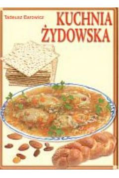 Kuchnia �ydowska - Tadeusz Barowicz - Tadeusz Barowicz