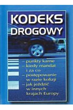 Kodeks drogowy - Renata Duczy�ska-Surmacz - Renata Duczy�ska-Surmacz