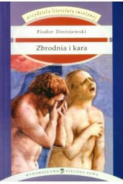 Zbrodnia i kara - Fiodor Dostojewski