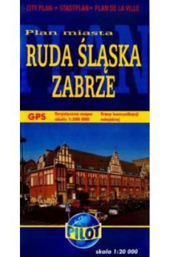Ruda �l�ska. Zabrze. Plan miasta w skali 1:20 000 - praca zbiorowa