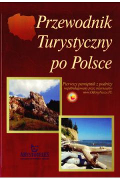 Przewodnik turystyczny po Polsce - praca zbiorowa