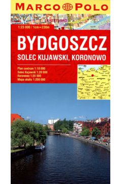 Bydgosz. Solec Kujawski. Koronowo. Mapa Marco Polo w skali 1:23 000 - praca zbiorowa