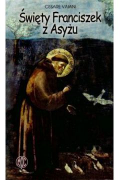 �wi�ty Franciszek z Asy�u - Cesare Vaiani - Cesare Vaiani