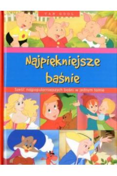 Najpi�kniejsze ba�nie. Sze�� najpopularniejszych ba�ni w jednym tomie - Van Gool - Van Gool
