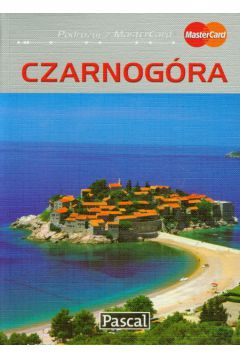 Czarnog�ra. Przewodnik ilustrowany - Katarzyna Firlej, S�awomir Adamczak - S�awomir Adamczak