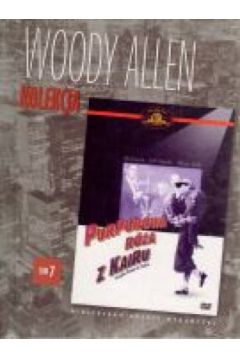 Purpurowa r�a z Kairu (kolekcja Woody Allena, tom 7) - Woody Allen