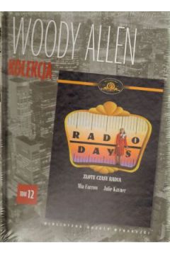 Z�ote czasy radia (kolekcja Woody Allena, tom 12) - Woody Allen