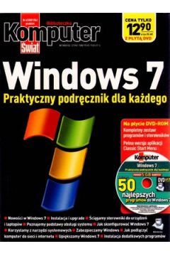 Komputer �wiat 6/2009. Windows 7. Praktyczny podr�cznik dla ka�dego + DVD - praca zbiorowa