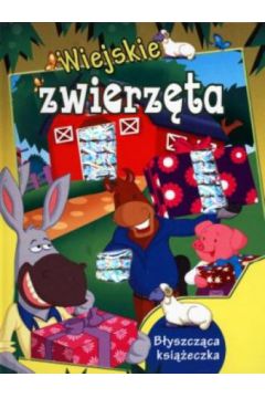 Wiejskie zwierz�ta. B�yszcz�ca ksi��eczka - Anna Purska (t�um.)