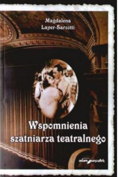 Wspomnienia szatniarza teatralnego - Magdalena Layer-Sarzotti