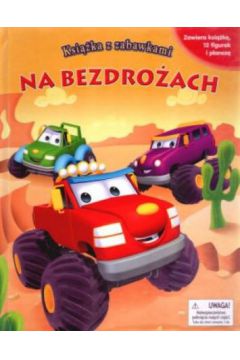 Na bezdro�ach. Ksi��ka z zabawkami